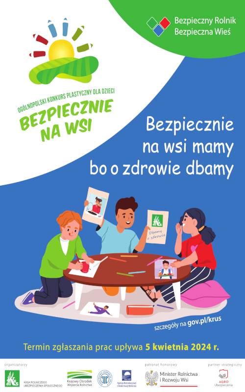 Grafika / XIV Ogólnopolski Konkurs Plastyczny dla Dzieci pt. Bezpiecznie na wsi mamy, bo o zdrowie dbamy