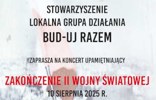 Plakat / Koncert upamiętniający zakończenie II wojny światowej