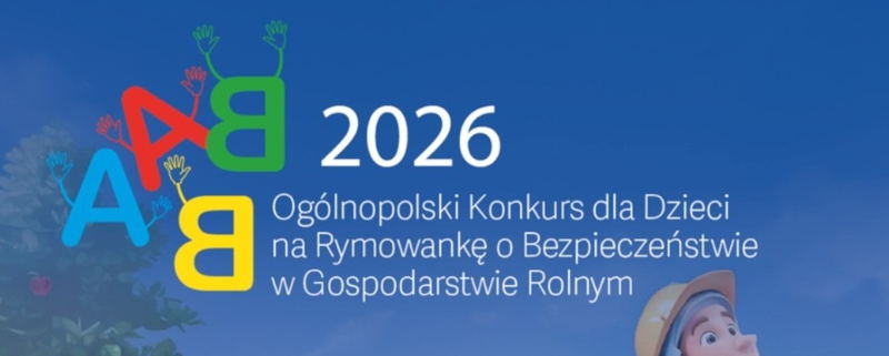 Grafika / KRUS VII Ogólnopolski Konkurs dla Dzieci na Rymowankę o Bezpieczeństwie w Gospodarstwie Rolnym