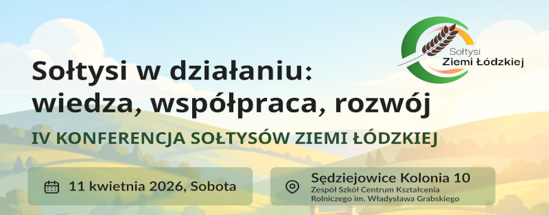 Grafika / IV Konferencja - Sołtysi ziemi łódzkiej